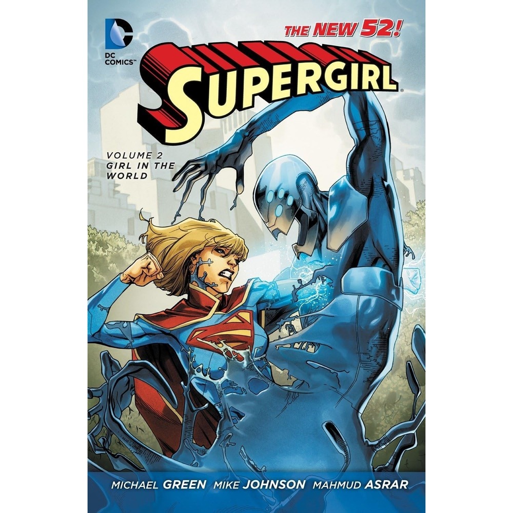 DC Comics Supergirl Vol 2 Girl in the World The New 52 TPB Michael Green Graphic